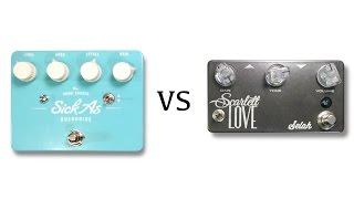 Bondi Effects Sick As vs Selah Effects Scarlett Love V2