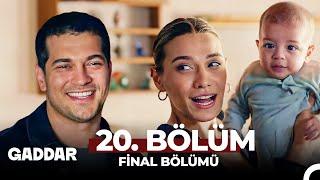 Gaddar 20. Bölüm (FİNAL)