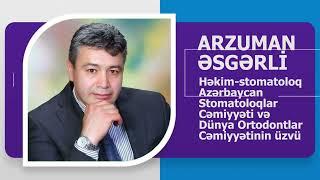 STOMATOLOQ-İMPLANTOLOQ ARZUMAN ƏSGƏRLİ. DR.ARZUMAN ƏSGƏROV KİMDİR? AVTOBİOQRAFİK VİDEO.  WIKIMED.AZ