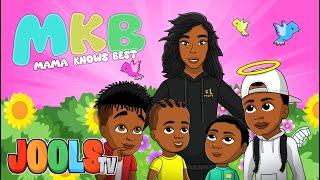 MKB (Mama Knows Best) | Songs for kids + Nursery Rhymes @joolstv_