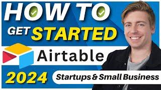 How to use Airtable | Getting Started for Startups & Small Business (Airtable Tutorial)