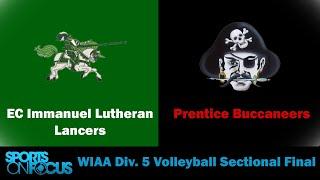 #2 Prentice vs #1 Eau Claire Immanuel Lutheran | WIAA Division 5 Volleyball Sectional Final