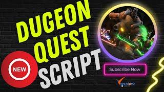 Dungeon Quest Script  GUI 2022 Roblox | Auto Farm | Aura Damage | Speed Walk