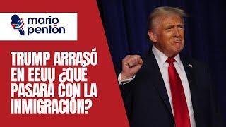 Donald Trump ganó abrumadoramente en EEUU ¿Qué pasará con inmigración?