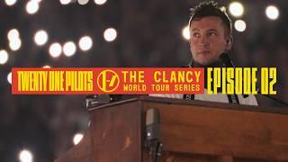 Twenty One Pilots - The Clancy World Tour Series: Episode 2