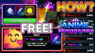 ANIME VANGUARDS! HOW TO GET FREE 100+ TRAIT REROLLS! I GOT LUCKY GETTING MONARCH In Anime Vanguards