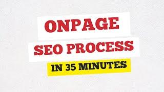 SEO in 35 Minutes - Practical Onpage SEO Tutorial 2024