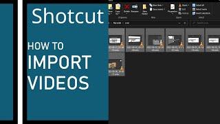 Shortcut how to import videos