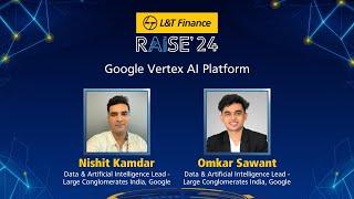 Google Vertex AI Studio 101 Masterclass | Nishit Kamdar & Omkar Sawant | RAISE'24