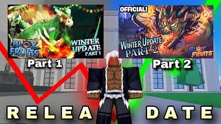 RELEASE DATE !! Winter Update PART 2 ? | Blox Fruits