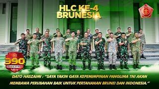 Saya Yakin Gaya Kepemimpinan Panglima TNI Akan Membawa Perubahan Baik Untuk Brunei & Indonesia