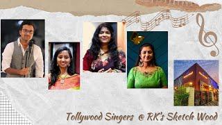 Tollywood Singers at RK's Sketch Wood