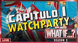 WHAT IF 3 : EPISODIO 1 en VIVO || Watchparty WHAT IF 3 CAPITULO 1: HULK vs LOS MECA VENGADORES