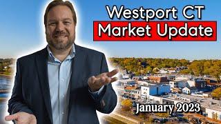 Westport CT Real Estate Market Update - Westport CT Market Report January 2023