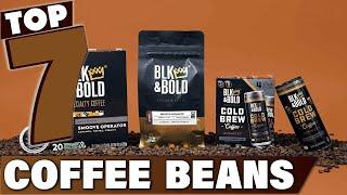 Top 7 Best Coffee Beans in 2024 | Detailed Reviews & Buyer's Guide