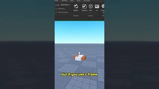 Roblox CFrame #roblox #robloxstudio  #robloxdevelopment  #tutorial #robloxedit #robloxdev #shorts