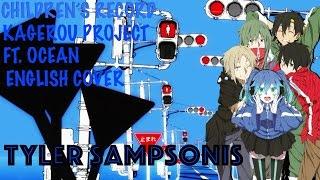 CHIlDREN'S RECORD Kagerou Project (ENGLISH Cover by OngakuVA & Ocean)