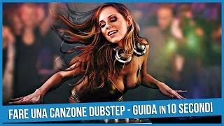 COME FARE UNA CANZONE DUBSTEP - #GUIDAin10SECONDI - MyPersonalPizza