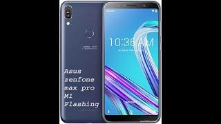 Asus zenfone max pro m1 Flashing