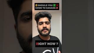 SHOULD YOU COME TO CANADA OR NOT || SAGAR KAPOOR CANADA  #canada #internationalstudent