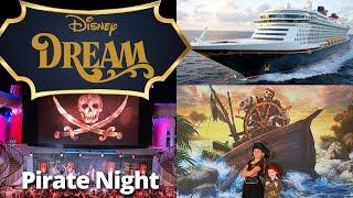 Disney Dream Cruise | Day 4: Pirate Night | Mickey's Pirates in the Caribbean & Fireworks!