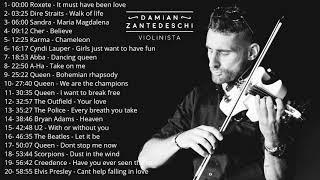 The Best Songs/As melhores/Las mejores/Pop-Rock Internacional/Violin Cover by Damian Zantedeschi