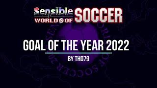 SWOS - Goal Of The Year 2022 (by thd79)