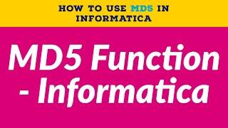 MD5 in Informatica | How to use MD5 in informatica SCD Type - 1 | What is MD5 in Informatica