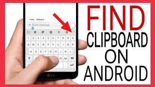 How to FIND Clipboard on Android Phone - Fast Easy