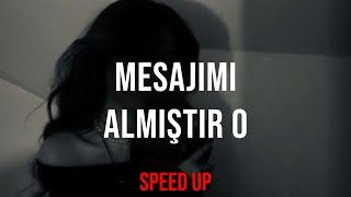 Hadise - Mesajımı Almıştır O (Speed Up, Sözleri)