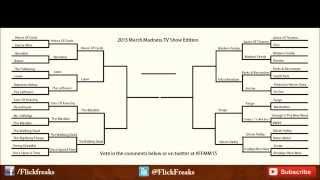 March Madness TV Show Edition 2015 Week 3 (Come Vote!)