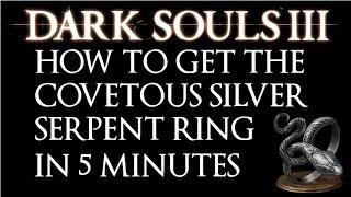 DARK SOULS 3 HOW TO get the Covetous Silver Serpent Ring in 5 MINUTES