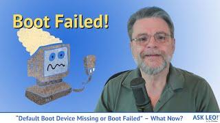 “Default Boot Device Missing or Boot Failed” – What Now?