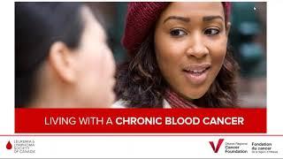 Living With A Chronic Blood Cancer