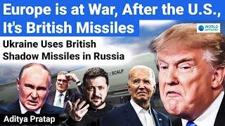 Ukraine Fired British Storm Shadow Missiles Into Russia | Russia Ukraine War Update | World Affairs