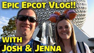 Epic Epcot Vlog with Josh & Jenna - Tons of Rides!!  Walt Disney World