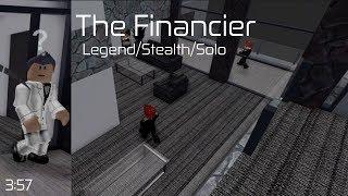 The Financier - Legend Stealth Solo | Entry Point