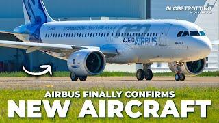 New Airbus Aircraft Coming
