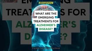 What are the emerging treatments for Alzheimer's disease? #drugsafety #dopamine