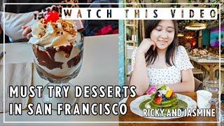 San Francisco MUST try desserts and sweets ll America Travel Guide