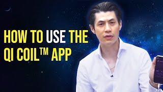 How to Use the Qi Coil™️ App
