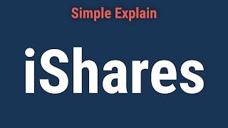 What Is iShares?