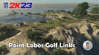 PGA Tour 2K23 - Point Lobos Golf Links - Course Showcase with Flyover