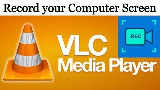 Record your Computer Desktop Screen with VLC player | computer screen recorder windows 10