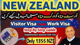 New zealand Visitor Visa to a Work Visa (step-by-step Guide)