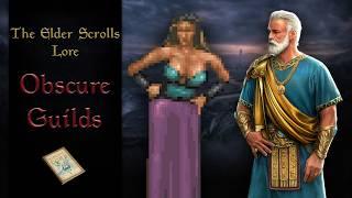 The Obscure Guilds of Tamriel - The Elder Scrolls Lore