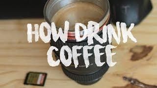 DRINK COFFEE MAKE YOU... | (MAXIME BODIVIT EDIT)