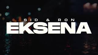 EKSENA - RNTGM ft. sid (PROD. by ThatKidGoran)