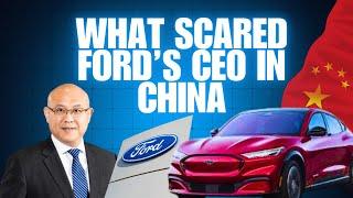 Ford's CEO petrified by what he saw in China after this happened...