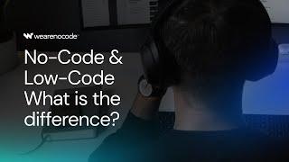 No-Code vs. Low-Code - What is the difference?